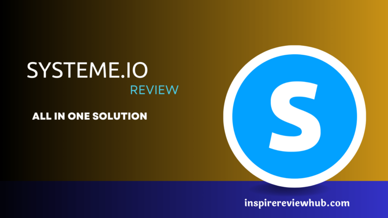 Comprehensive Systeme.io Review 2024 – it is One-Stop-Shop for Online Success